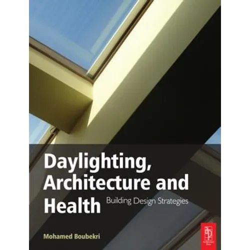 Daylighting, Architecture and Health
