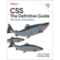 Css: The Definitive Guide: Web Layout and Presentation