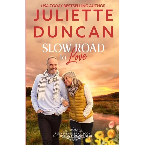 Slow Road to Love: A Mature-Age Christian Romance