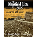 The Mansfield Riots of 1900