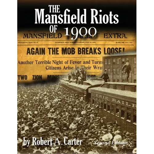 The Mansfield Riots of 1900