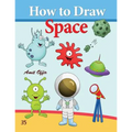 How to Draw Space: How to Draw Monsters, Spaceships, Aliens and Other Space Drawings
