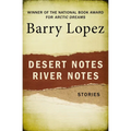 Desert Notes and River Notes: Stories
