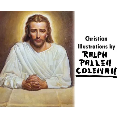 Christian Illustrations by Ralph Pallen Coleman