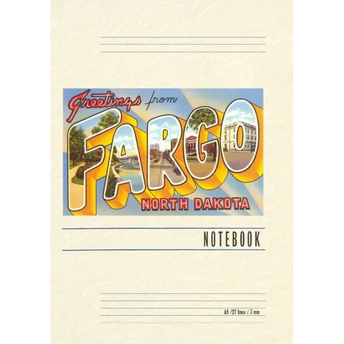 Vintage Lined Notebook Greetings from Fargo, North Dakota