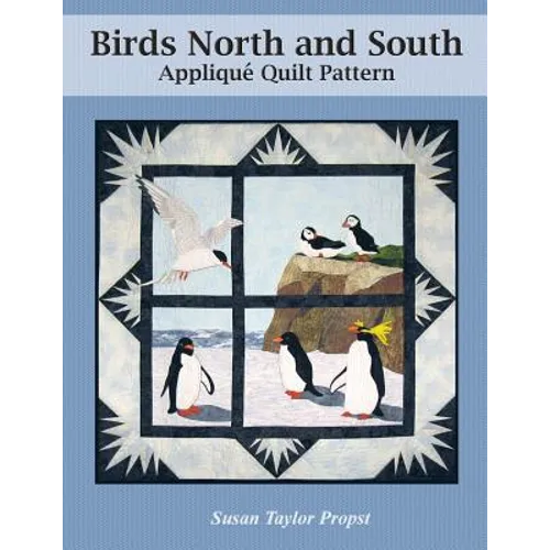 Birds North and South: Applique Quilt Pattern