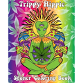 Trippy Hippie: Stoner Coloring Book