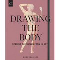 Drawing the Body: Reading the Human Form in Art