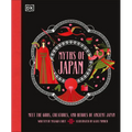 Myths of Japan: Meet the Gods, Creatures, and Heroes of Ancient Japan