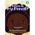 Where Is My Pencil?
