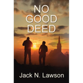 No Good Deed