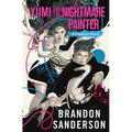 Yumi and the Nightmare Painter: A Cosmere Novel