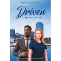 Driven: Against all Odds