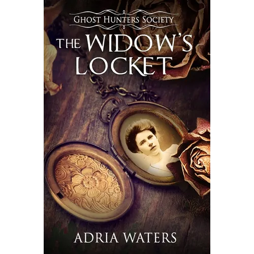 The Widow's Locket: Ghost Hunters Society Book Four