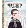 My Little Golden Book about Ruth Bader Ginsburg