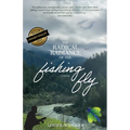 The Radical Radiance of the Fishing Fly