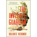 The Invisible Guardian: A Thriller