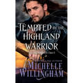 Tempted by the Highland Warrior