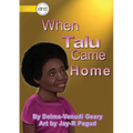 When Talu Came Home