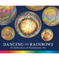 Dancing on Rainbows: A Celebration of Numismatic Art