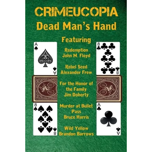 Crimeucopia - Dead Man's Hand