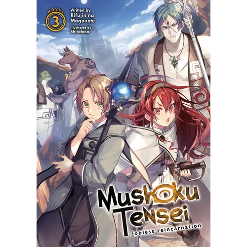 Mushoku Tensei: Jobless Reincarnation (Light Novel) Vol. 3