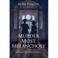 Murder Most Melancholy