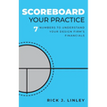 Scoreboard Your Practice: 7 Numbers to Understand Your Design Firm's Financials