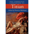 The Cambridge Companion to Titian
