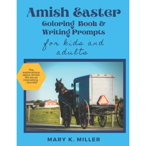 Amish Easter Coloring Book - For Kids and Adults: From an Amish Grandmother