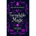Formidable Magic: Myrtlewood Mysteries Book 7