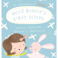 Miss Bunny's First Flight