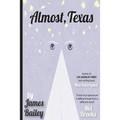 Almost, Texas