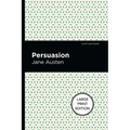 Persuasion: Large Print Edition