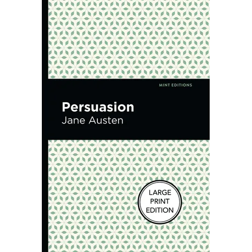 Persuasion: Large Print Edition