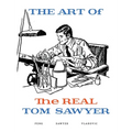 The Art of the REAL Tom Sawyer