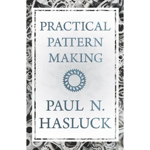 Practical Pattern Making