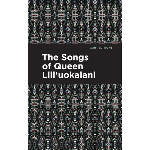 The Songs of Queen Lili'uokalani