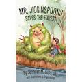 Mr. Jigginspoons Saves the Forest