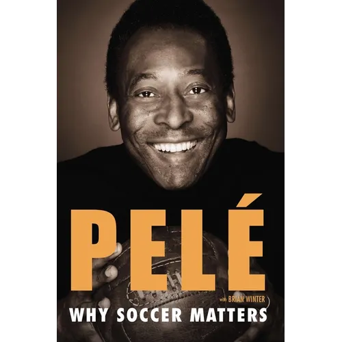 Why Soccer Matters: A Look at More Than Sixty Years of International Soccer