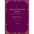 The Cutter's Practical Guide, Part 2: Body Coats