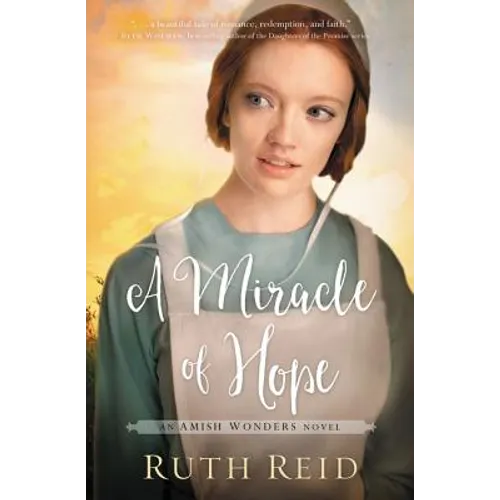 A Miracle of Hope: Sweet, Amish Marriage of Convenience Romance