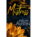 His Captive Mistress