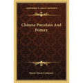 Chinese Porcelain And Pottery