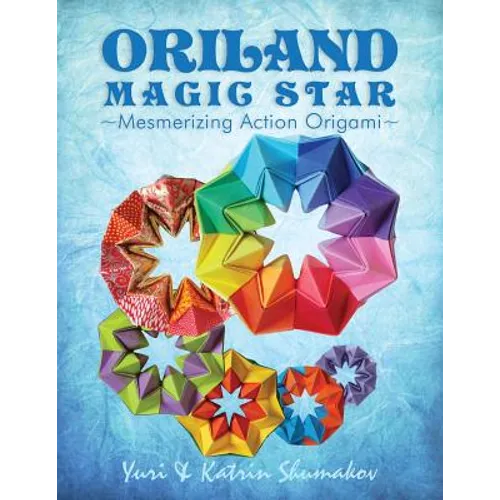Oriland Magic Star: Mesmerizing Action Origami