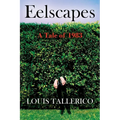 Eelscapes: A Tale of 1983