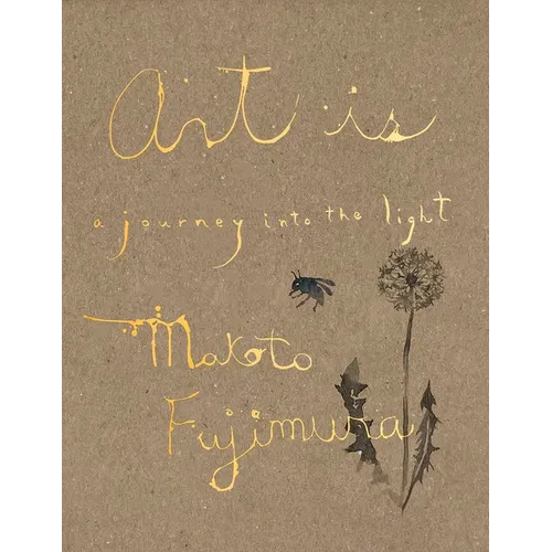 Art Is: A Journey Into the Light