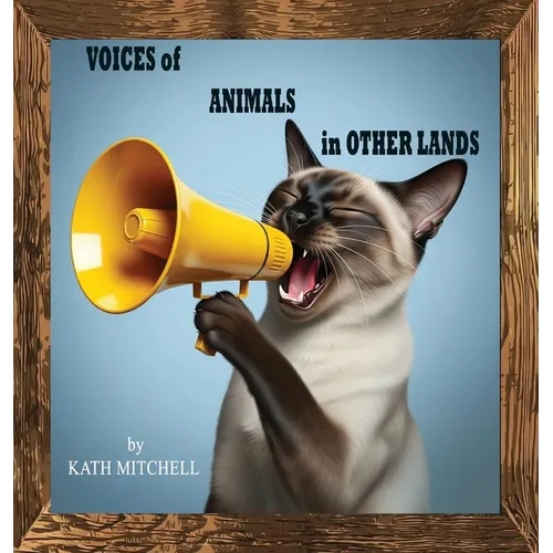 Voices of Animals in Other Lands
