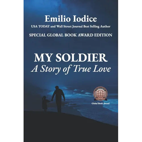 My Soldier: A Story of True Love