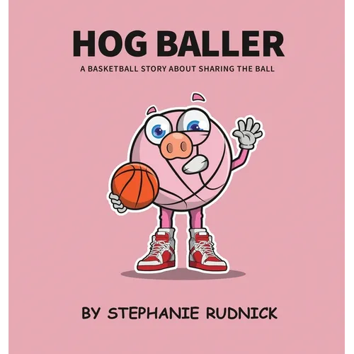 Hog Baller: Basketball Story About Sharing The Ball